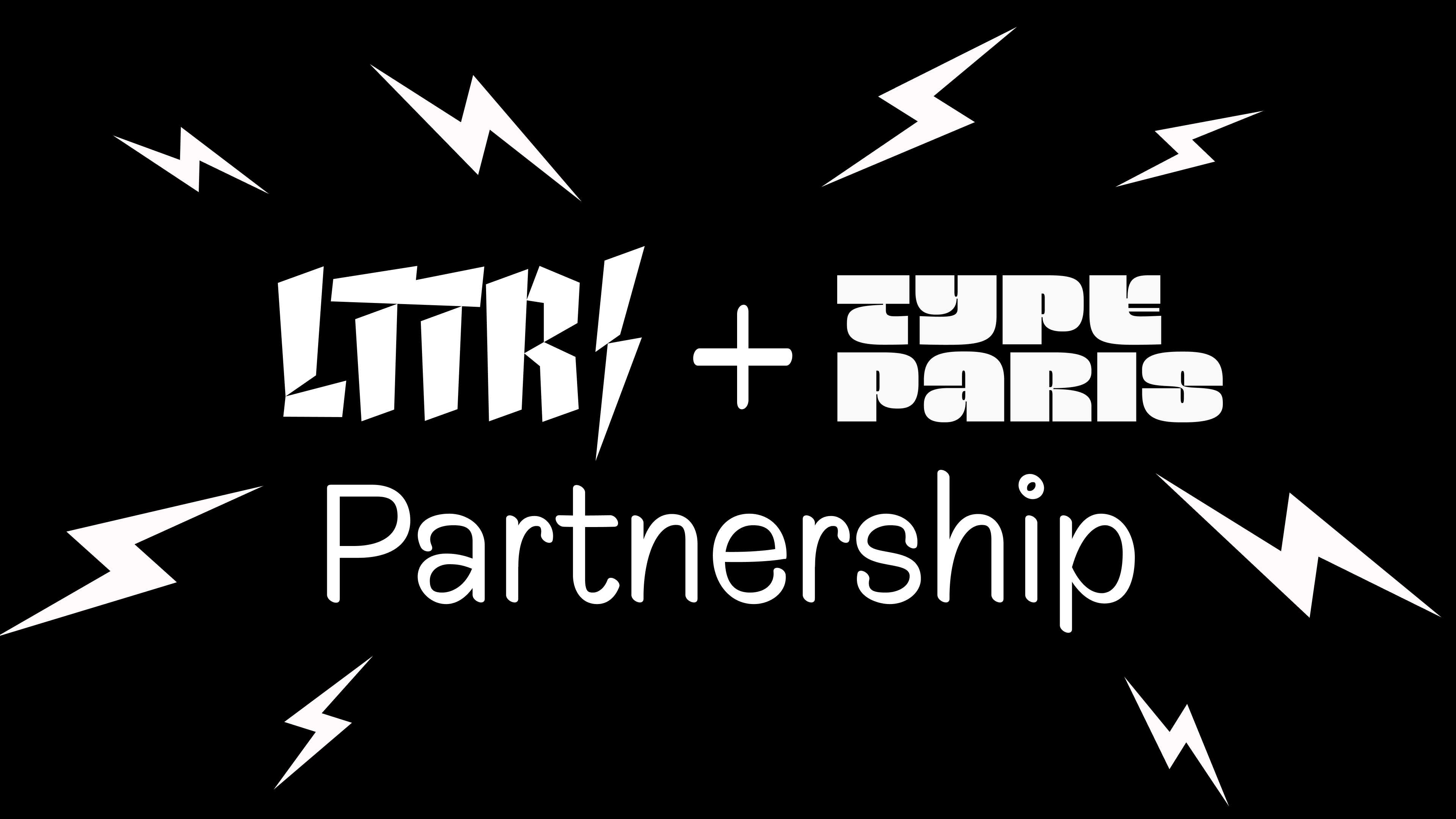 We are partnering with TypeParis